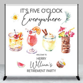 Lofaris Five Oclock Everywhere Custom Retirement Backdrop
